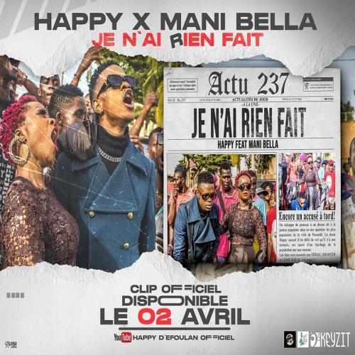 Happy - Je n'Ai Rien Fait (feat. Mani Bella)