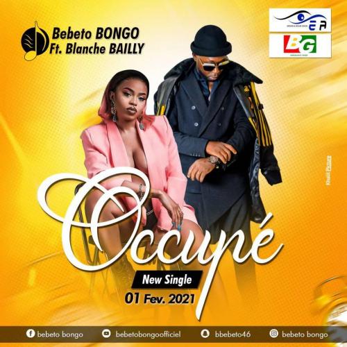 Bebeto Bongo - Occupé (feat. Blanche Bailly)