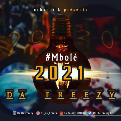 Da Freezy - Mbole 2021