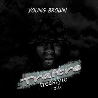 Young Brown Traitre (freestyle 2.0) artwork