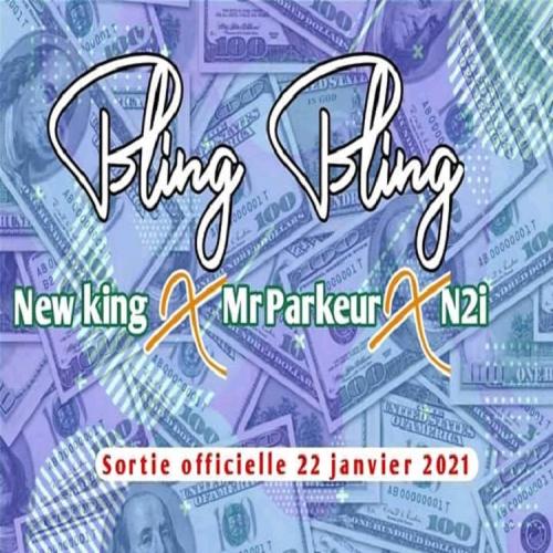 New King - Bling Bling (feat. Mr Parkeur, N2I)