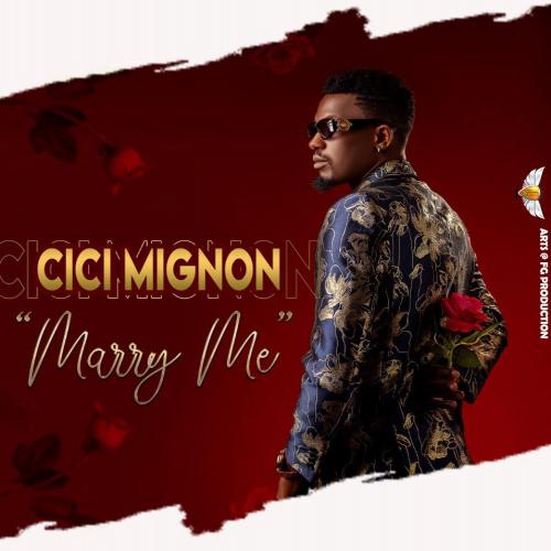 Cici Mignon - Marry Me