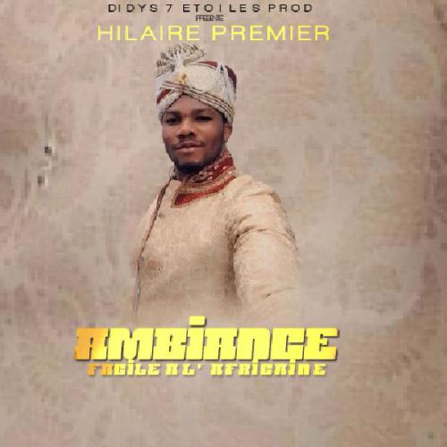 Hilaire Premier - Ambiance facile a l'Africaine