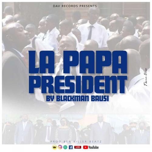 Blackman Bausi - La Papa President