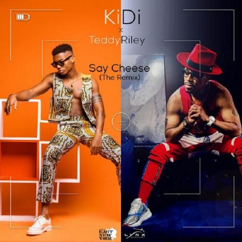 KiDi - Say Cheese (The Remix) [feat. Teddy Riley]