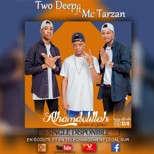 Two Deep - Alhamduilillah (feat. Tarzan MC)