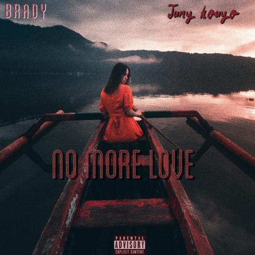 B.R.A.D.Y - No More Love (feat. Juny Kouyo)