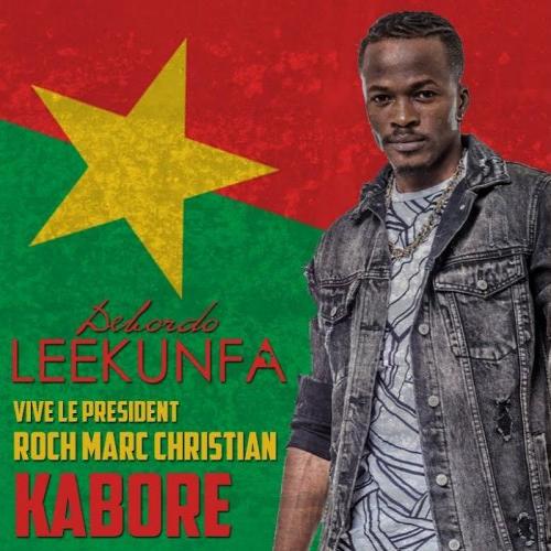 Debordo Leekunfa - Vive Le Président Roch Marc Christian Kaboré