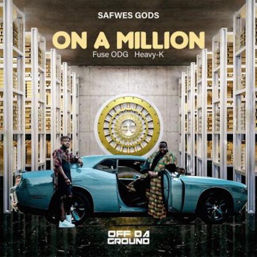 Fuse ODG - On A Million (feat. Heavy-K)
