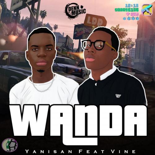 Yanisan - Wanda (feat. Vine)