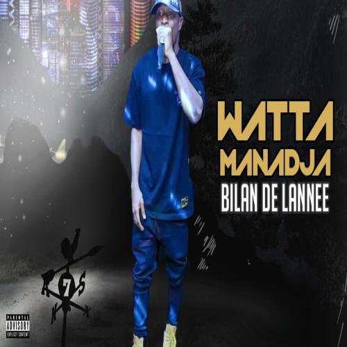 Watta Manadja - Bilan de l'annee
