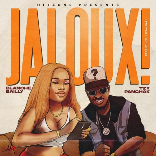 Blanche Bailly - Jaloux (feat. Tzy Panchak)