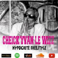 Cheick Yvan Le Wizz Hypocrite Freestyle artwork