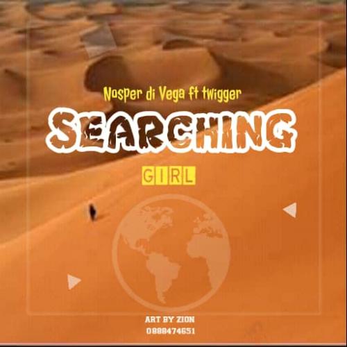 Nosper Di Vega - Searching Girl (feat. Twigger)