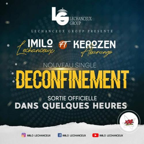 Imilo Lechanceux - Deconfinement (feat. Kerozen Abarango)
