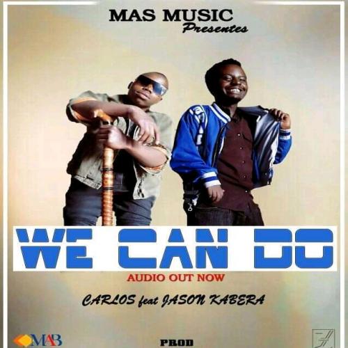 Jason Kabera - We Can Do (feat. Carlos)