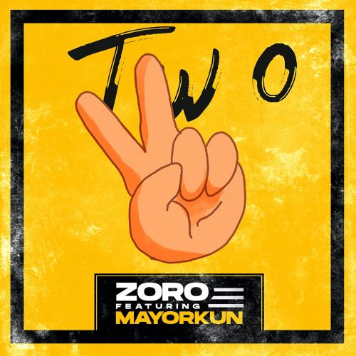 Zoro - Two (Remix) [feat. Mayorkun]