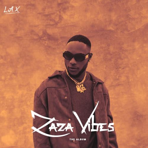 L.A.X - ZaZa Vibes album art
