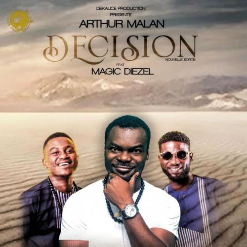 Arthur Malan - DÉCISION (feat. Magic Diezel)
