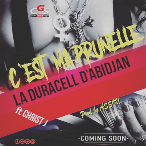 La Duracelle d'Abidjan - C'est ma Prunelle (feat. Christ J)