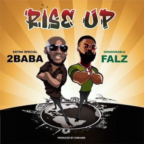 2Baba - Rise Up (feat. Falz)