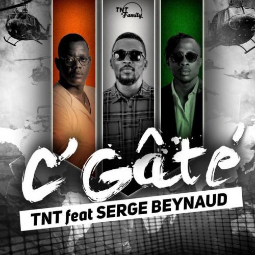 TNT - C'Gâté (feat. Serge Beynaud) (Clip Officiel)