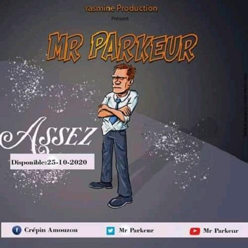 Mr Parkeur - Assez