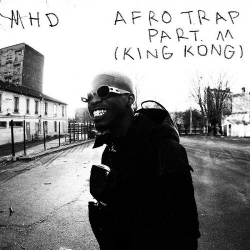 MHD - Afro Trap Part 11 (King Kong)