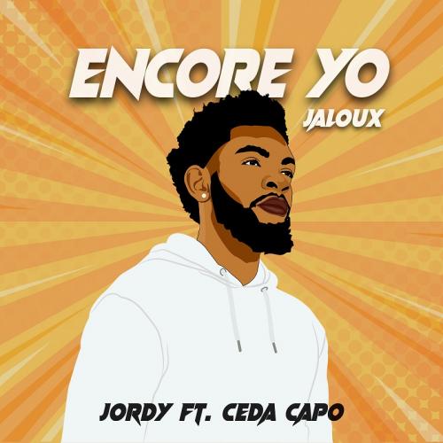 Jordy Nthombo - Encore Yo Jaloux (feat. Ceda Capo)