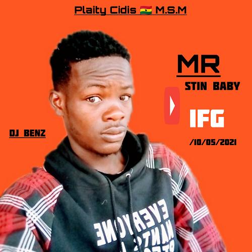 Mr Stin Baby - IFG