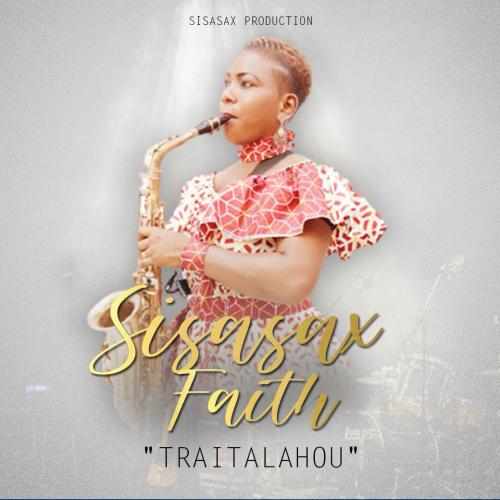Sisasax Faith - Traitalahou