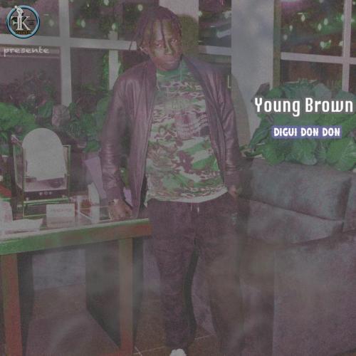 Young Brown - Digui Don Don