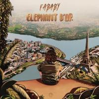 Fababy - Elephant D'or (feat. DJ Kerozen)