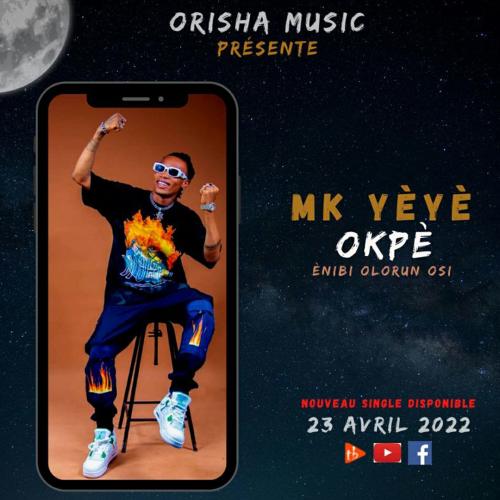 MK Yeye - Okpe