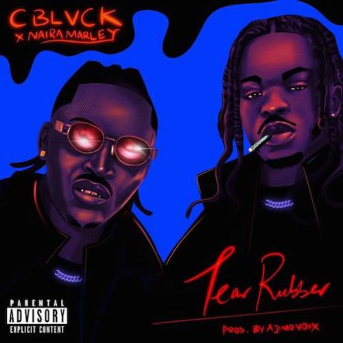 C Blvck - Tear Rubber (feat. Naira Marley)