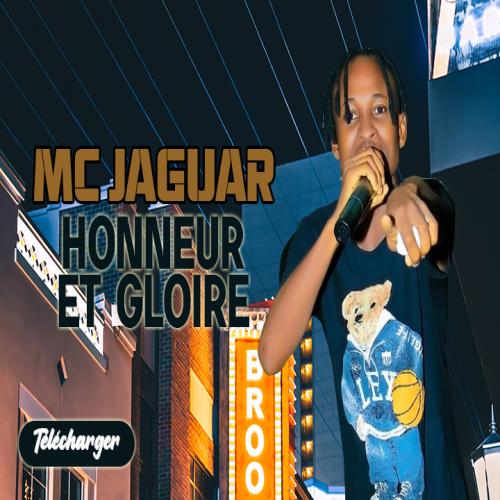Mc Jaguar - Honneur Et Gloire (feat. Chouchou Salvador)