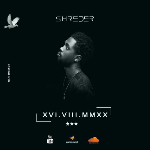 Shreder - XVI.VIII.MMXX