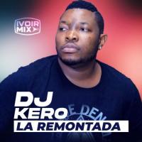 DJ Kero - La Remontada