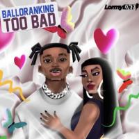 Balloranking Too Bad artwork