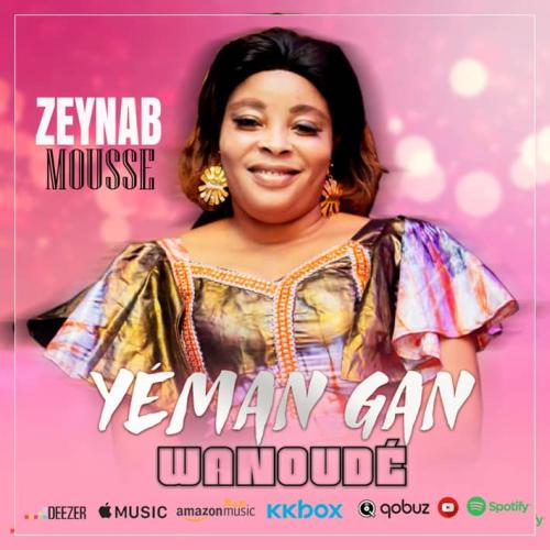 Zeynab Mousse - Ye Man Gan Wanoude