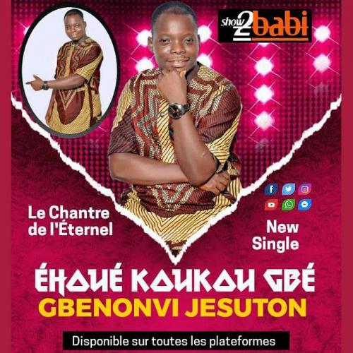 Gbenonvi Jesuton - Ehoue KouKou Gbe