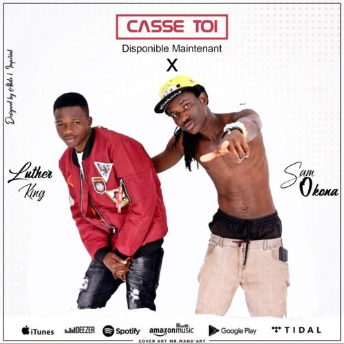 Sam Okona - Casse Toi (feat. Luther King)
