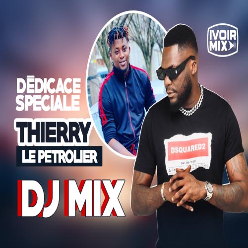 Mix Premier - Dédicace Spéciale à  Thierry Le Pétrolier Papa Na Voyage