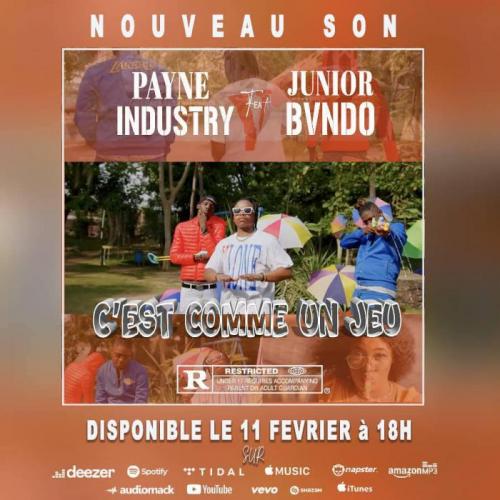 Payne Industry - C'est Comme Un Jeu (feat. Junior Bvndo)