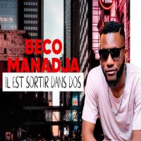 Beco Manadja Il Est Sorti Dans Dos (feat. Mix Melodieux) artwork