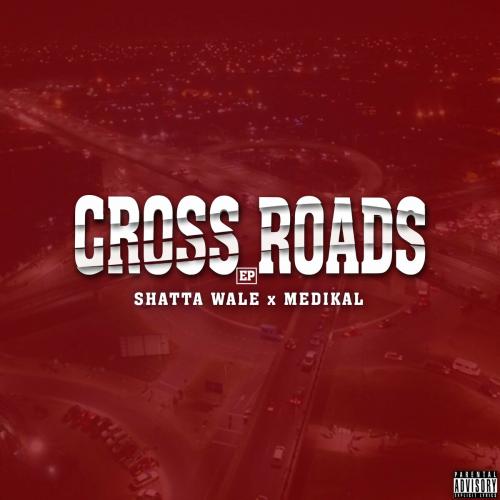 Shatta Wale & Medikal - CROSSROADS (Outro)