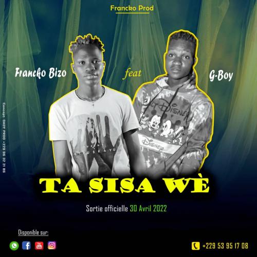 Franko Bizo - Ta Sissa (feat. G Boy)