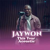 Jaywon This year/odun yi (acoustic) artwork