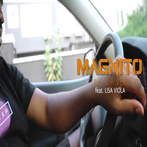 Magnito - Taxi Driver (feat. Lisa Viola)