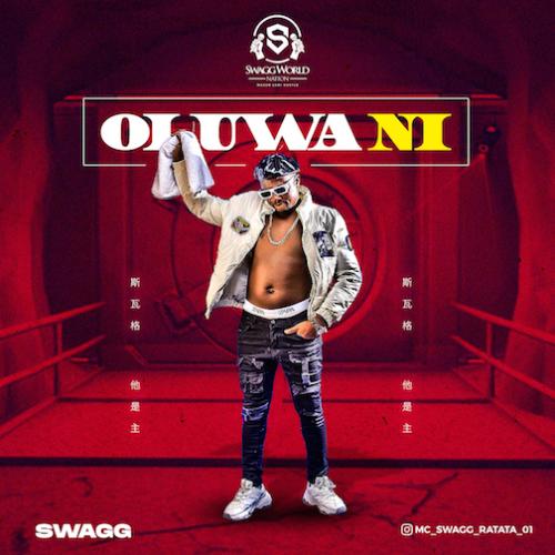 Swagg - Oluwa Ni